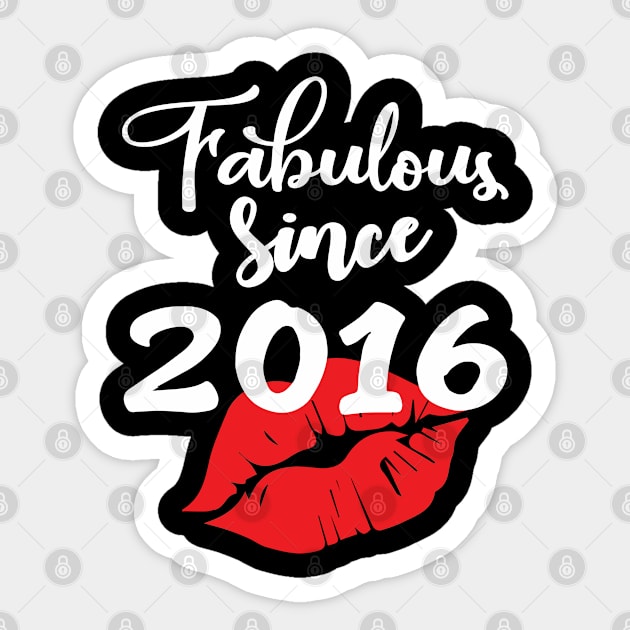 Fabulous since 2016 Sticker by ThanhNga